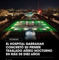El Hospital Garrahan concretó su primer traslado aéreo nocturno en más de diez años El Hospital Garrahan concretó su primer traslado aéreo nocturno en más de diez años